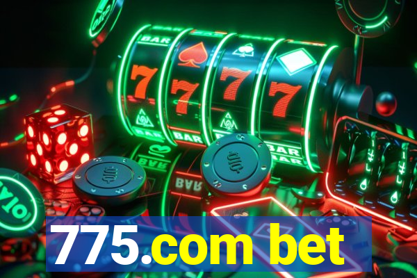 775.com bet